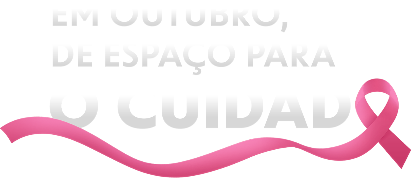 Em outubro, dê espaço para o cuidado